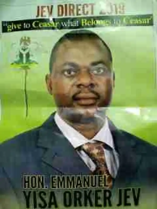 Check Out This Campaign Poster Spotted In Benue State